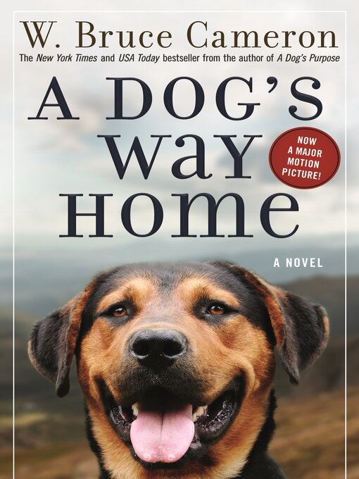 Title details for A Dog's Way Home by W. Bruce Cameron - Wait list